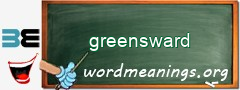 WordMeaning blackboard for greensward